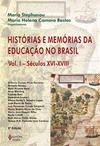 Histórias e memórias da educação no Brasil: séculos XVI-XVIII