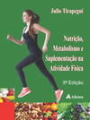 Nutrição, metabolismo e suplementação na atividade física