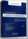 Controle de Constitucionalidade Para Concursos