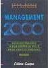 Management 2000: Administrando Sua Empresa Hoje para Vencer Amanhã