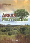 Áreas Protegidas: discussões e desafios a partir da região central do Rio Grande do Sul