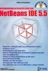 Desenvolvendo Aplicações Web com NetBeans IDE 5.5