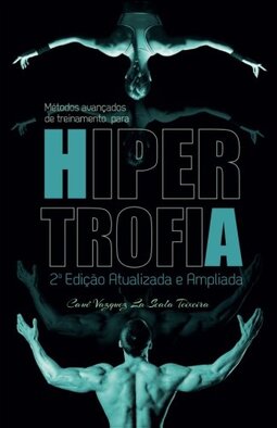 Métodos avançados de treinamento para hipertrofia