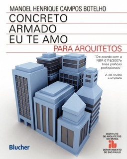 Concreto armado - Eu te amo: para arquitetos
