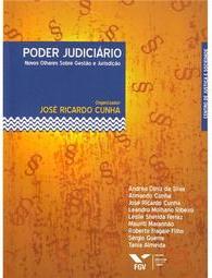 Poder judiciário: novos olhares sobre gestão e jurisdição