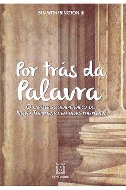 Por trás da Palavra