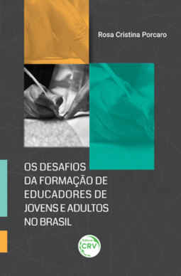Os desafios da formação de educadores de jovens e adultos no Brasil