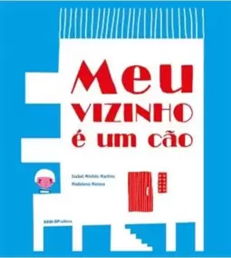 Meu Vizinho e Um Cao