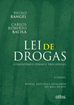 Lei de drogas: Comentários penais e processuais