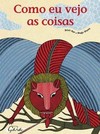 Como eu vejo as coisas