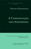 A Constituição dos Atenienses (Colecção autores gregos e latinos)
