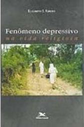 Fenômeno Depressivo na Vida Religiosa