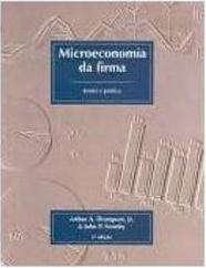 Microeconomia da Firma: Teoria e Prática