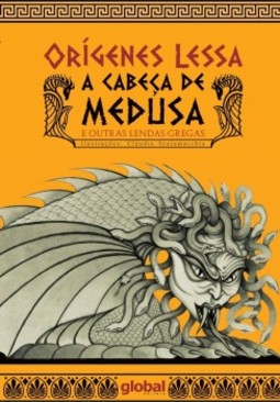 A cabeça de Medusa: E outras lendas gregas