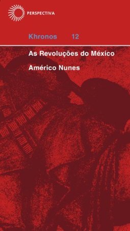 As Revoluções do México