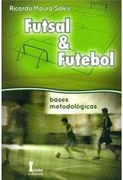 Futsal e Futebol