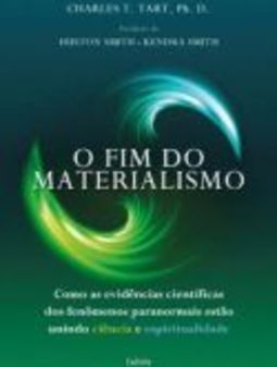 O fim do materialismo: como as evidências científicas dos fenômenos paranormais estão unindo ciência e espiritualidade