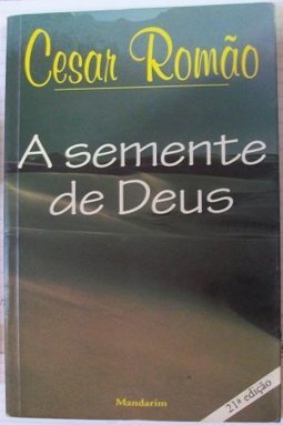 A Semente de Deus