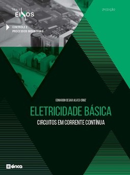 Eletricidade básica: circuitos em corrente contínua