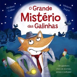 O grande mistério das galinhas: Um galinheiro cheio de diversão, penas e confusão