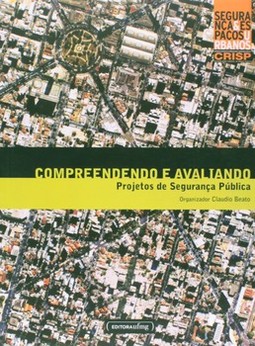 Compreendendo e avaliando: projetos de segurança pública