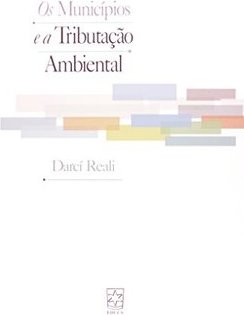 Os Municípios e a Tributação Ambiental