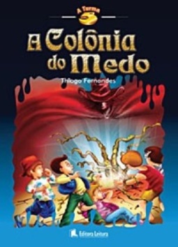 A Colônia do Medo