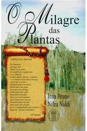O Milagre das Plantas