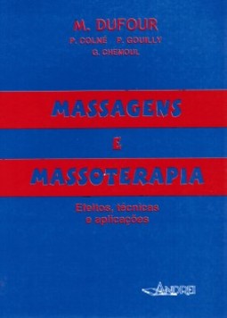 Massagens e massoterapia: efeitos, técnicas e aplicações
