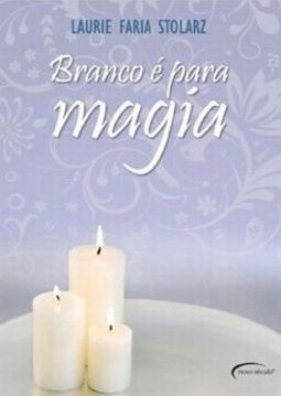 Branco É para Magia