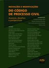 Inovações e modificações do código de processo civil: avanços, desafios e perspectivas