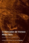 O Mercador de Veneza / Moby Dick (Expedições Pelo Mundo da Cultura #2)