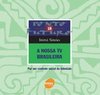 A Nossa TV Brasileira: por um Controle Social da Televisão
