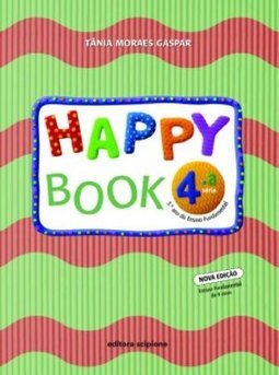Happy Book: 4ª Série - 5º Ano do Ensino Fundamental