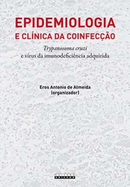 Epidemiologia e clínica da coinfecção: trypanosoma cruzi e vírus da imunodeficiência adquirida