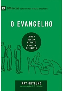 O Evangelho (9 Marcas)