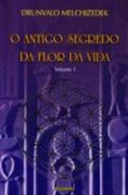 O antigo segredo da flor da vida