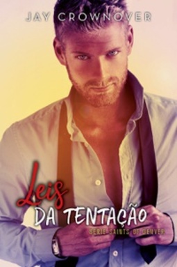 Leis da Tentação (Saints Of Denver #3)
