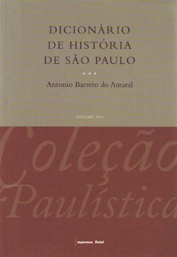 Dicionário de História de São Paulo - vol. 19