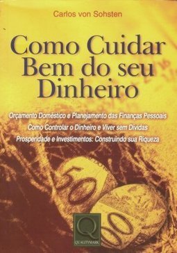 Como Cuidar Bem do Seu Dinheiro