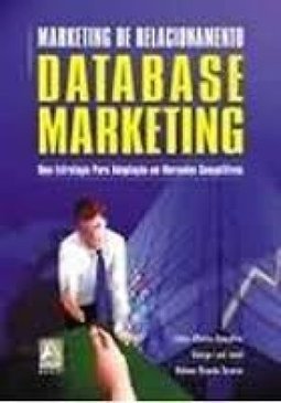 Marketing de Relacionamento: DataBase Marketing