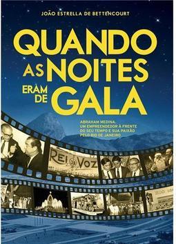 Quando as Noites Eram de Gala