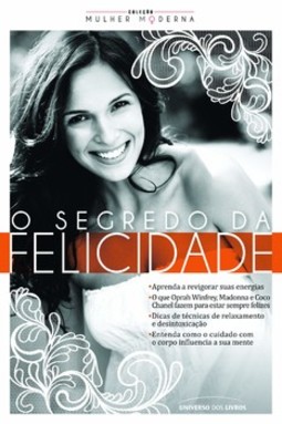 O segredo da felicidade