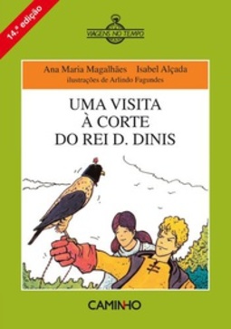 Uma visita à Corte do rei D. Dinis (Viagens no Tempo #2)