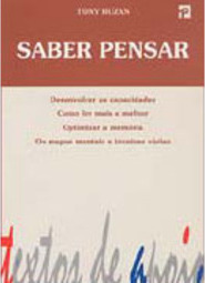 Saber Pensar: Desenvolver as Capacidades Como Ler Mais e Melhor... - I