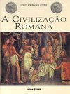 A Civilização Romana - IMPORTADO