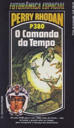 O Comando do Tempo (Perry Rhodan #380)
