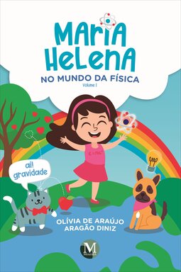 Maria Helena no mundo da física
