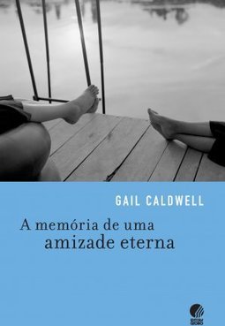 A MEMORIA DE UMA AMIZADE ETERNA