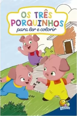Clássicos para colorir: os Três Porquinhos